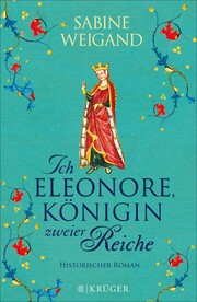 Ich, Eleonore, Königin zweier Reiche - Cover