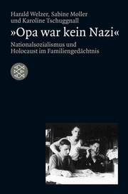 »Opa war kein Nazi«