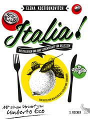 Italia! Die Italiener und ihre Leidenschaft für das Essen - Cover