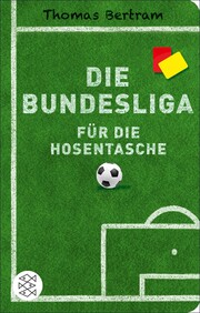 Die Bundesliga für die Hosentasche
