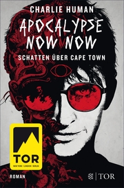 Apocalypse Now Now. Schatten über Cape Town - Cover