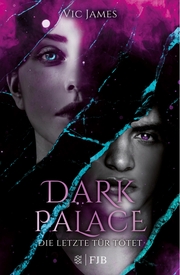 Dark Palace - Die letzte Tür tötet