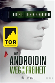 Die Androidin - Weg in die Freiheit - Cover