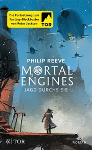 Mortal Engines - Jagd durchs Eis - Cover