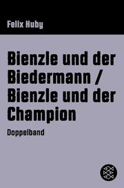 Bienzle und der Biedermann / Bienzle und der Champion