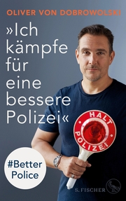 »Ich kämpfe für eine bessere Polizei« - Better Police - Cover