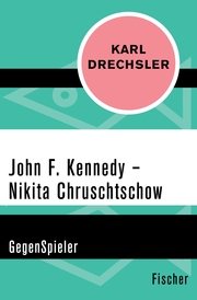 John F. Kennedy - Nikita Chruschtschow - Cover