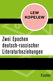 Zwei Epochen deutsch-russischer Literaturbeziehungen