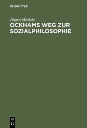 Ockhams Weg zur Sozialphilosophie - Cover