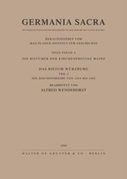Die Bistümer der Kirchenprovinz Mainz. Das Bistum Würzburg II. Die Bischofsreihe von 1254 bis 1455 - Cover