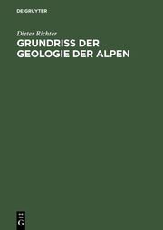 Grundriß der Geologie der Alpen