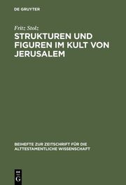 Strukturen und Figuren im Kult von Jerusalem - Cover