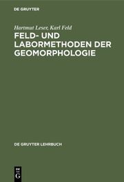 Feld- und Labor-Methoden der Geomorphologie