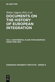 Continental Plans for European Union 1939-1945