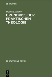 Grundriß der praktischen Theologie