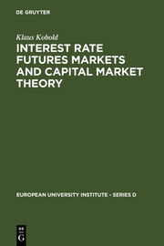 Interest Rate Futures Markets and Capital Market Theory