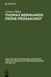 Thomas Bernhards frühe Prosakunst - Cover