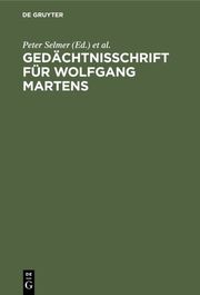 Gedächtnisschrift für Wolfgang Martens