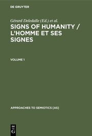 Signs of Humanity / L'homme et ses signes
