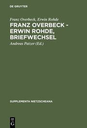 Franz Overbeck - Erwin Rohde: Briefwechsel - Cover