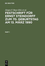 Festschrift für Ernst Steindorff zum 70.Geburtstag am 13.März 1990