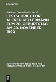 Festschrift für Alfred Kellermann zum 70.Geburtstag am 29.November 1990