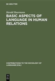 Basic Aspects of Language in Human Relations