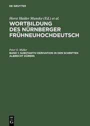Substantiv-Derivation in den Schriften Albrecht Dürers