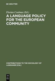 A Language Policy for the European Community