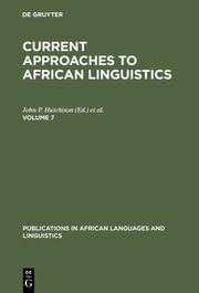 Current Approaches to African Linguistics.Vol 7