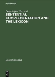 Sentential Complementation and the Lexicon