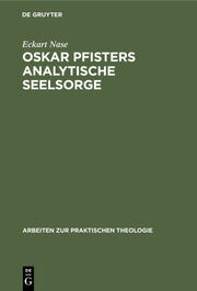 Oskar Pfisters analytische Seelsorge