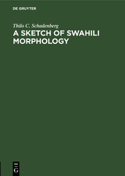 A Sketch of Swahili Morphology