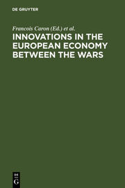 Innovations in the European Economy between the Wars - Cover