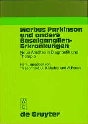 Morbus Parkinson und andere Basalganglien-Erkrankungen