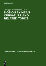 Motion by Mean Curvature and Related Topics - Cover