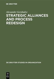Strategic Alliances and Process Redesign