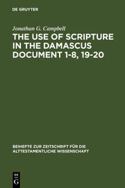 The Use of Scripture in the Damascus Document 1-8,19-20