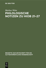 Philologische Notizen zu Hiob 21-27