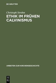 Ethik im frühen Calvinismus