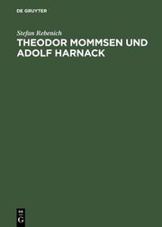 Theodor Mommsen und Adolf Harnack