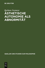 Ästhetische Autonomie als Abnormität
