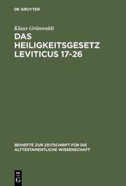 Das Heiligkeitsgesetz Leviticus 17-26 - Cover