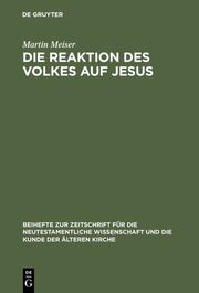 Die Reaktion des Volkes auf Jesus - Cover