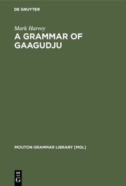 A Grammar of Gaagudju