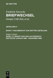 Briefe von und an Friedrich Nietzsche Januar 1885 - Dezember 1886 - Cover