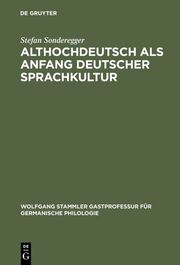 Althochdeutsch als Anfang deutscher Sprachkultur - Cover