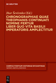 Chronographiae quae Theophanis Continuati nomine fertur Liber V quo Vita Basilii Imperatoris amplecitur