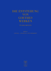 Die Entstehung von Goethes Werken in Dokumenten 2