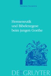Hermeneutik und Bibelexegese beim jungen Goethe - Cover